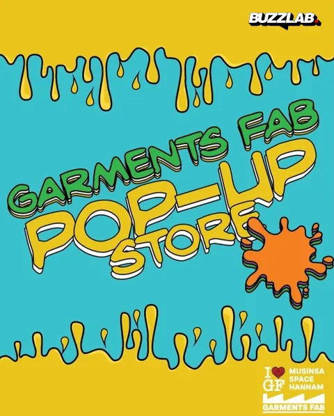 garmentsfab 初の単独ポップアップ 龍山 漢南