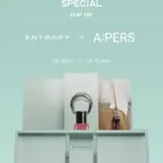 自分らしい美しさを自由に表現する韓国発メイクアップブランド「ENTROPY」がA:PERSにて期間限定イベントを開催！ポップアップイベ…
