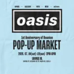 OASIS 1st Anniversary of Reunion POP-UP MARKET