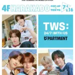 TWSの期間限定ポップアップイベント『TWS D’ICON POP-UP IN TOKYO』を東急プラザ原宿「ハラカド」内・K-POP…